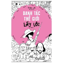Danh Tác Thế Giới Lầy Lội (2025) - Trần Lỗi