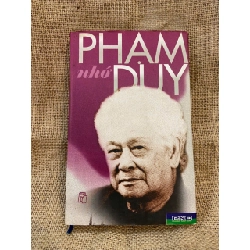 Nhớ Phạm Duy 2005 mới 90% có chữ ký và note của chủ cũ, không ảnh hưởng nội dung Văn học Việt Nam NSX1004