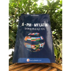 Á - Phi - Mỹ Latin Trong Thế Kỷ XXI 57174