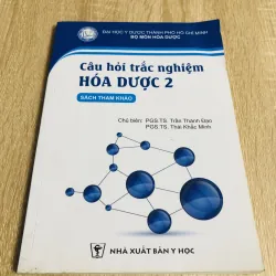 CÂU HỎI TRẮC NGHIỆM HOÁ DƯỢC 2