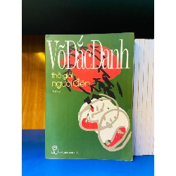 (Sách cũ SCGR) Thế giới người điên - Võ Đắc Danh - Văn học VAVOY7-8 Blogmeo090426