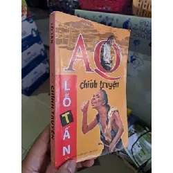 [Sách Cũ SCGR] AQ chính truyện - Lỗ Tấn VĂN HỌC HCM0910