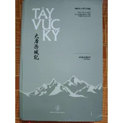 A207 Tây vực Ký - LỊCH SỬ - CHÍNH TRỊ - TRIẾT HỌC - An Nhiên Thư Quán - ANTQ3110-36