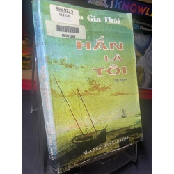 Hắn là tôi 1997 mới 60% ố vàng Trần Gia Thái HPB0906 SÁCH VĂN HỌC 160218