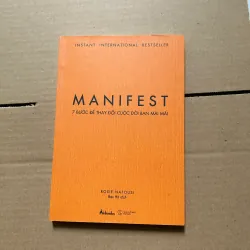 Manifest 7 bước để thay đổi cuộc đời bạn mãi mãi - Roxie Nafousi