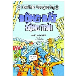 Kiến thức hấp dẫn. Động đất động trời (Horrible Geography) - Anita Ganeri 2020 New 100% HCM.PO Oreka-Blogmeo