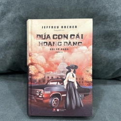 Đứa con gái hoang đàng (Bìa cứng) - Jeffrey Archer