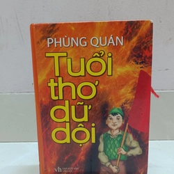 Tuổi thơ dữ dội - Phùng Quán