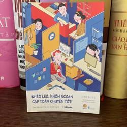 Sách kỹ năng sống : Khéo Léo Khôn Ngoan Gặp Toàn Chuyện Tốt - Mới 95%