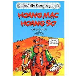 Kiến thức hấp dẫn. Hoang mạc hoang sơ (Horrible Geography) - Anita Ganeri 2019 New 100% HCM.PO