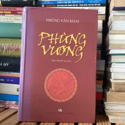 PHÙNG VƯƠNG, bản bìa cứng, có chữ ký tác giả