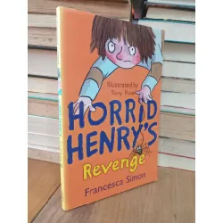 Horrid Henry's revenge - Francesca Simon, Tony Ross 708260