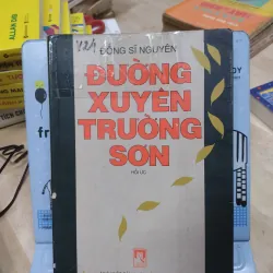 Sách: Đường xuyên Trường Sơn - TG: Đồng Sĩ Nguyên (B2)