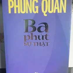 Ba phút sự thật - Phùng Quán