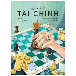 Quý Cô Tài Chính - Cẩm Nang Đầu Tư, Tích Lũy Và Tư Duy Tự Chủ - Alex Tu