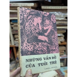NHỮNG VẤN ĐỀ CỦA TUỔI TRẺ - TRẦN VĂN HIẾN MINH