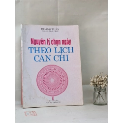 Nguyên Lý Chọn Ngày Theo Lịch Can Chi - Hoàng Tuấn 130101