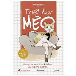 Triết Học Mèo - Những Câu Nói Để Tâm Hồn Bạn Thư Thái Như Loài Mèo - Shiratori Haruhiko ASB.PO Oreka Blogmeo 230225