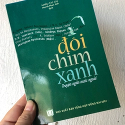 Đôi chim xanh (như mới, 2001) - 16 truyện ngắn do Huỳnh Phan Anh tuyển dịch