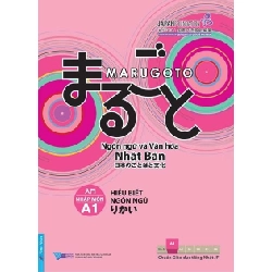 Marugoto - Ngôn Ngữ Và Văn Hóa Nhật Bản - Nhập Môn A1 : Hiểu Biết Ngôn Ngữ - The Japan Foundation 293271