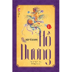 Hồ Dương Tập 1 - Ngày về Gia Định - Trường An STB3299 Văn học