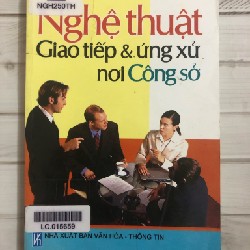 Sách Nghệ thuật giao tiếp và ứng xử nơi công cộng