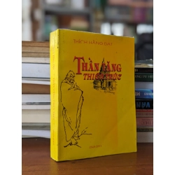 THẦN TĂNG THIÊN TRÚC - THÍCH HẰNG ĐẠT