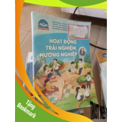 (TẶNG BOOKMARK) Hoạt động trải nghiệm, hướng nghiệp lớp 6 (Chân trời sáng tạo) Giáo khoa RBK2702
