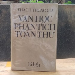 Sách trước 75 VĂN HỌC PHÂN TÍCH TOÀN THƯ - Thạch Trung Giả