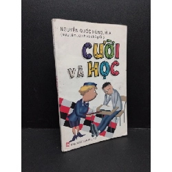 Cười và học mới 80% ố bẩn 2007 HCM2809 Nguyễn Quốc Hùng, M. A. VĂN HỌC