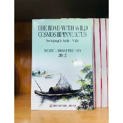 [Sách Cũ SCGR] The road with wild cosmos bipinnuatus HỌC NGOẠI NGỮ VAVO0810