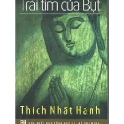 (TẶNG BOOKMARK) Trái tim của Bụt - Thích Nhất Hạnh - 2023