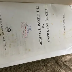 FREDERIC S. MISHKIN. TIỀN TỆ, NGÂN HÀNG VÀ THỊ TRƯỜNG TÀI CHÍNH 792191