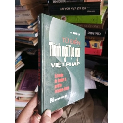 Thành ngữ Tục ngữ Việt - Pháp 1998 bìa cứng Sách văn học KSX1004