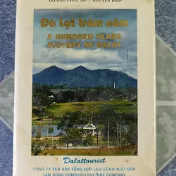 Đà Lạt trăm năm ( a hundred years history of dalat) - Trương Phúc Ân & Nguyễn Diệp