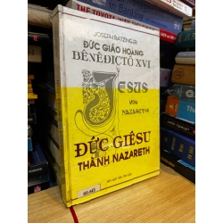 Đức GIÊSU thành Nazareth - Joseph Ratzinger