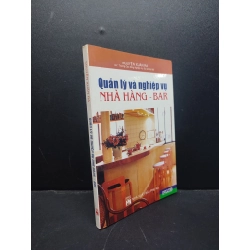 Quản lý và nghiệp vụ nhà hàng - Bar mới 70% ố vàng 2006 HCM1406 Nguyễn Xuân Ra SÁCH QUẢN TRỊ 173125