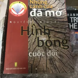 nhung cánh cửa đã mở và hình bóng cuộc đời( 2 tác phẩm