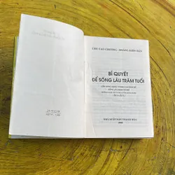 BÍ QUYẾT SỐNG LÂU TRĂM TUỔI- CHU CAO CHƯƠNG- HOÀNG KIẾN DÂN biên soạn 673717