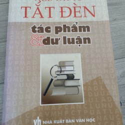 NGÔ TẤT TỐ _ TẮT ĐÈN, Tác Phẩm Và Dư Luận

