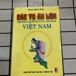 Các vụ án oanh lớn ở Việt Nam