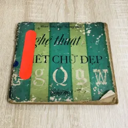 NGHỆ THUẬT VIẾT CHỮ ĐẸP 