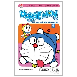 Doraemon - Chú Mèo Máy Đến Từ Tương Lai - Tập 5 - Fujiko F Fujio (Mới 100%) Truyện tranh, NXB Kim Đồng - SÁCH ĐẠI HỌC
