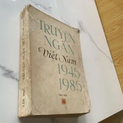 Truyện ngắn Việt Nam 1945-1985 592183