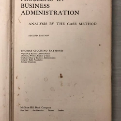 PROBLEMS IN BUSINESS ADMINISTRATION Analysis by the Case Method, Harvard University, 1964 454259