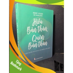 (TẶNG BOOKMARK) Hiểu bản thân quên bản thân mới 90% bẩn bìa, tróc gáy 2020 Marc Lesser RBK2205 KỸ NĂNG