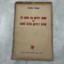 Tổ chức ra quyết định và thực hiện quyết định