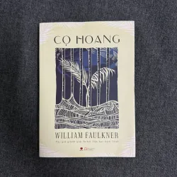 Cọ hoang, Âm thanh và cuồng nộ, Bọn đạo chích - William Faulkner 785112