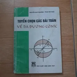 Tuyển chọn các bài toán về ba đường coinic