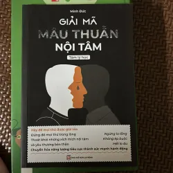 Giải mã mâu thuẫn nội tâm - Minh Đức (tâm lý học)